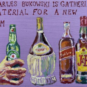 Charles Bukowski Is Gathering Material For A New Poem